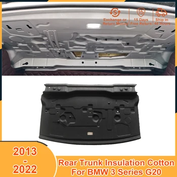  2013-2022 Теплозвукоизоляция заднего багажника Ватный тампон для BMW 3 серии G20 2013 2014 2015 2016 2017 2019 2020 2022 Аксессуары
