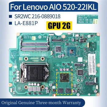  LA-E881P для Lenovo AIO520-22IKL Материнская плата для ноутбука 01LM138 11S01LM145ZZZ 01LM140 SR2WC 216-0889018 Универсальная материнская плата для ноутбука
