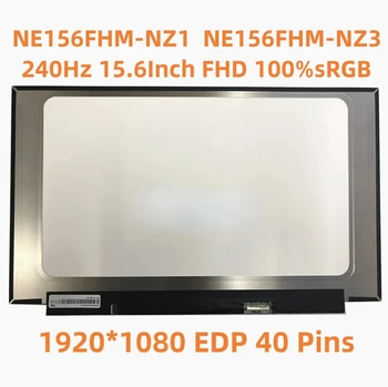  NE156FHM-NZ3 NE156FHM NZ1 NZ3 15,6-Дюймовый Ноутбук с Тонким ЖК-дисплеем 240 Гц для MSI GS65 Серии 1920*1080 40PIN